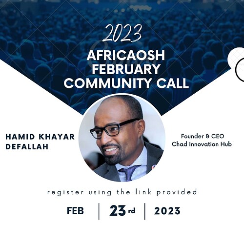 AfricaOSH 2023 February Community Call